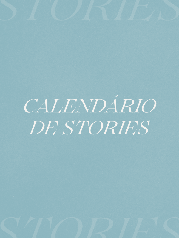 06 | Conteúdo para stories