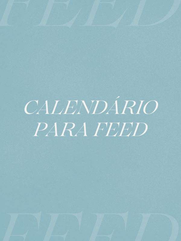 04 | Calendário para feed